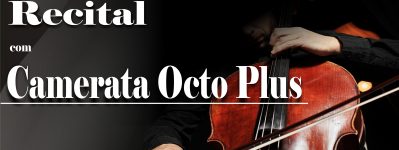 Recital com Camerata Octo Plus