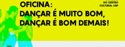 Cursos de Férias 2020 - Dançar é muito bom, dançar é bom demais