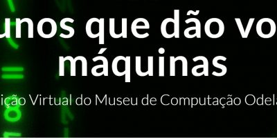 Alunos que dão voz a máquinas: confira a exposição virtual do Museu de Computação do ICMC