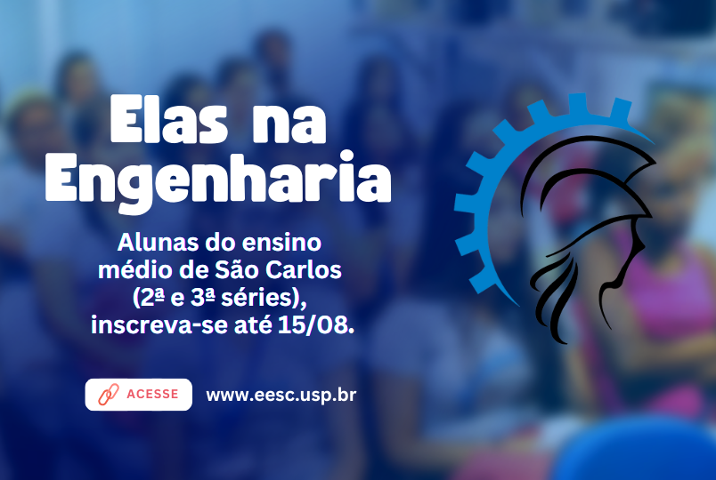 Alunas Do Ensino Médio Podem Se Inscrever No Projeto Elas Na Engenharia Cultura E Extensão Usp 4097