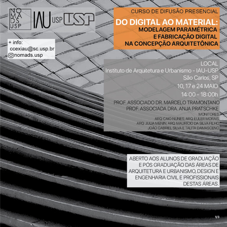 IAU-USP oferece curso presencial “Do Digital ao Material: Modelagem Paramétrica e Fabricação Digital na Concepção Arquitetônica”